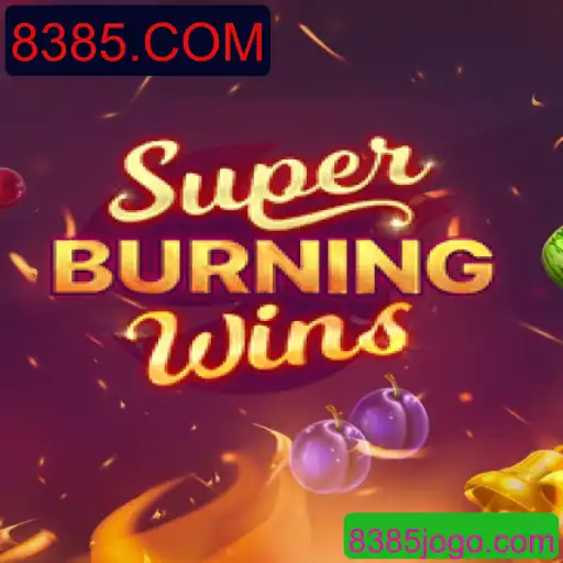 Descubra a Emoção de SuperBurningWins: O Guia Completo